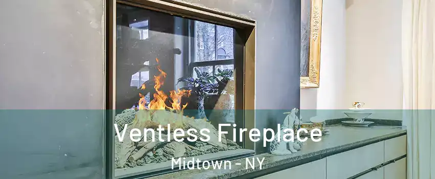 Ventless Fireplace Midtown - NY