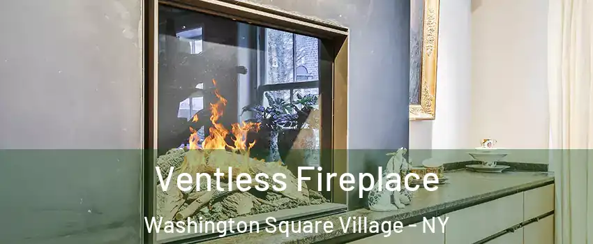 Ventless Fireplace Washington Square Village - NY